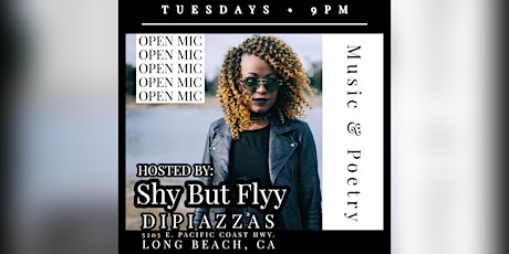 Open Mic w/ Shy But Flyy • Music & Poetry