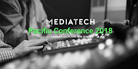 Media Technology Pacific Conference 2018 primary image