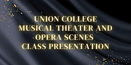 Union College Musical Theater Class Presentation primary image