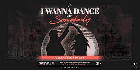 Imagen principal de I Wanna Dance With Somebody: Valentine's Party