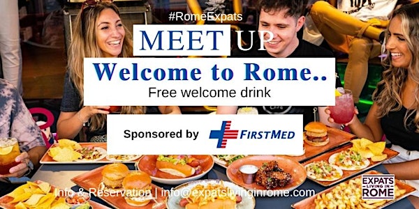 #RomeExpats Meetup: Welcome to Rome Aperitivo