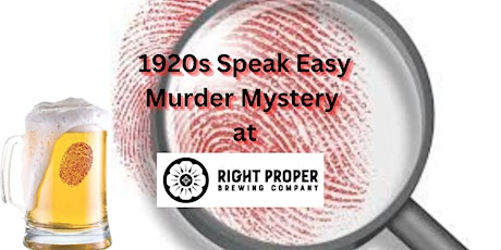 Murder Mystery at Right Proper Brewing Company