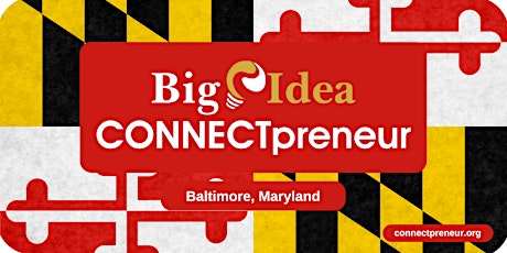 CONNECTpreneur Baltimore Forum - March 9 - IN PERSON