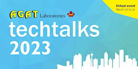 AGAT Presents: Science and Technology Seminars - VIRTUAL Tech Talks 2023 primary image