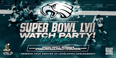 Level Up's Super Bowl LVII Watch Party!!