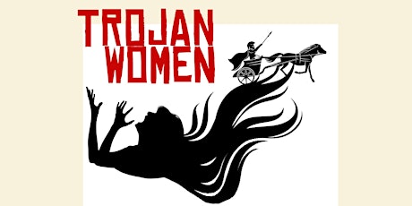 Imagen principal de ETW presents Trojan Women