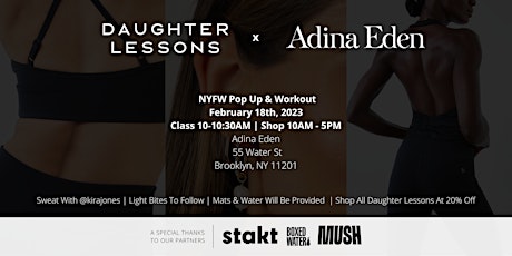 Daughter Lessons x Adina Eden | NYFW Pop-Up & Workout