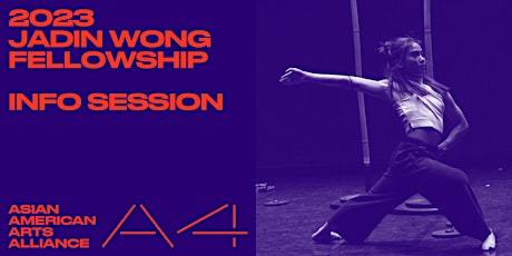 2023 Jadin Wong Fellowship for Dance Artists Information Session primary image