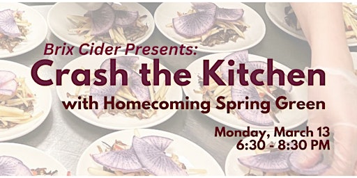 Crash the Kitchen with Homecoming Spring Green