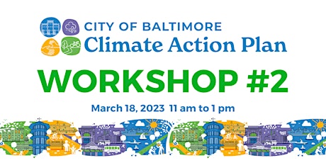 Baltimore City - Climate Action Plan Workshop #2