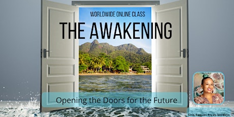 Awakening Class: Opening the Doors for the Future