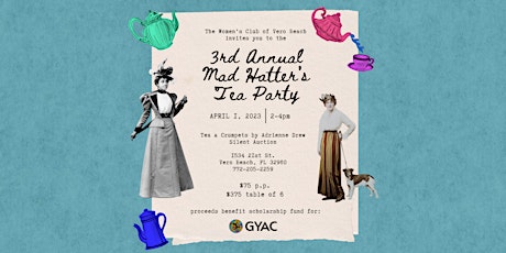 3rd Annual Mad Hatter’s Tea Party