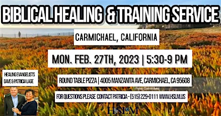 Biblical Healing & Training Service in Carmichael, California