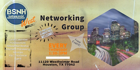 Business Social Network of Houston {WEST} - Open Networking Group