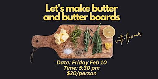 Make Butter/Butter Board Class