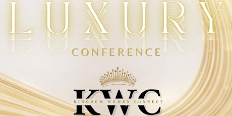 KWC Presents LUXURY CONFERENCE