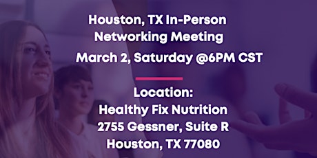 In-Person Networking In Houston, TX