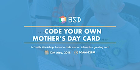 Code Your Own Mother's Day Card: A Family Workshop primary image