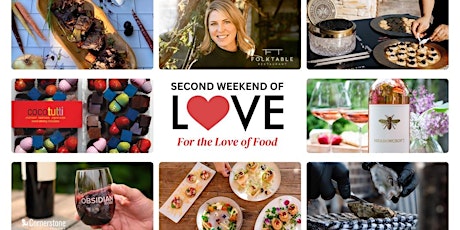 THE 4 WEEKENDS OF LOVE - For the Love of Food