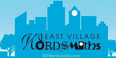 East Village Wordsmiths February Salon