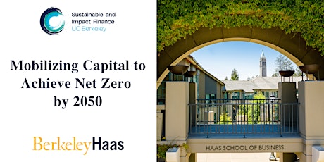 Mobilizing Capital to Achieve Net Zero by 2050