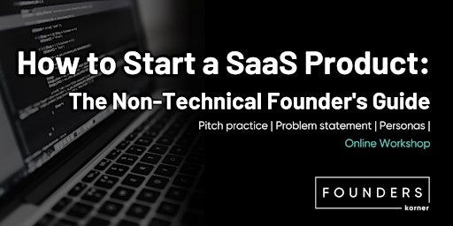 How to Start a SaaS Product:  The Non-Technical Founder's Guide NYC