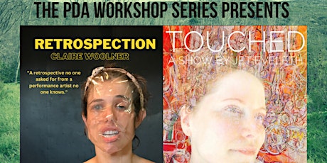 PDA Workshop Series Presents: Retrospection + Touched