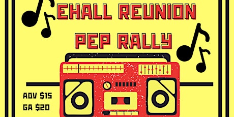 EHall Reunion Pep Rally