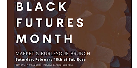 Black Future's Month Brunch at Sub Rosa