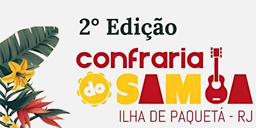 2 Edição Confraria do Samba - Ilha de Paquetá