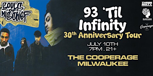 SOULS OF MISCHIEF - 30 YEARS OF 93 ‘TIL INFINITY primary image