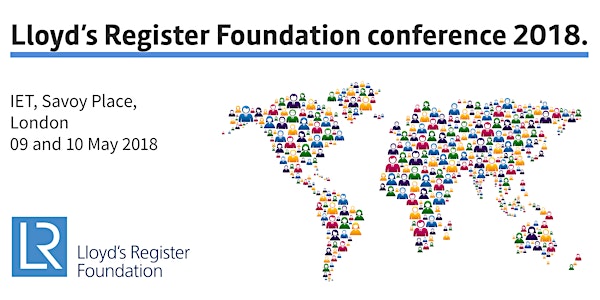 Lloyd's Register Foundation International Conference 2018