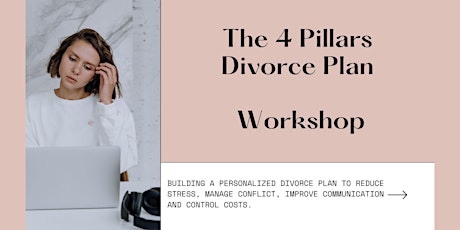 YYC 4 Pillars Divorce Planning Workshop  for women-Building a divorce plan!