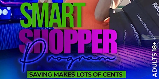 Come join our FREE Smart Shoppers Program