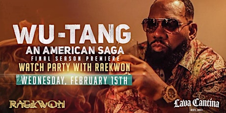 Watch Party with Raekwon! Wu Tang: An American Saga Final Season Premiere
