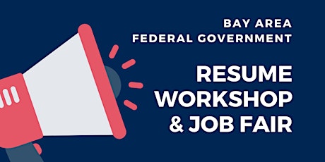 Virtual Job Fair: Federal Govt.  Bay Area