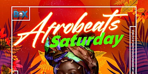 Afrobeats Saturday night always @The Box