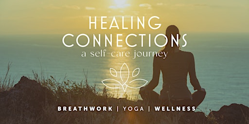 Healing Connections: A Self-Care Journey