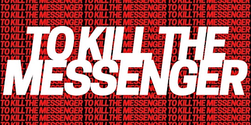 To Kill The Messenger, Dark Comedy Show