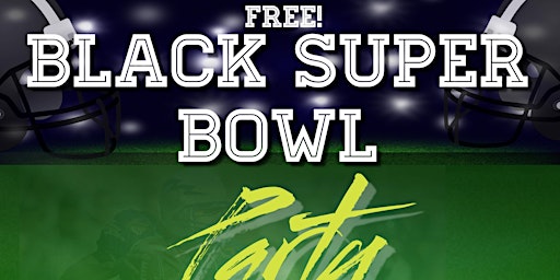 Black Super*bowl Party