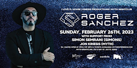 ROGER SANCHEZ at Myth Nightclub | Sunday 2.26.22
