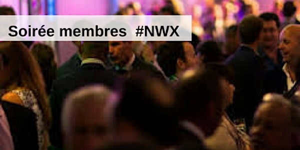 Soirée membres NWX #14