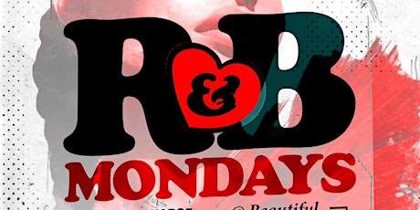 R&B Mondays  At Coco La Reve !