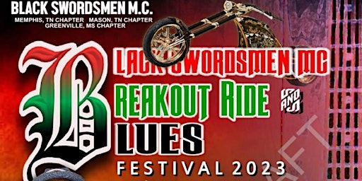 Blackswordsmen Breakout and Blues Festival 2023 In Mason Tn.