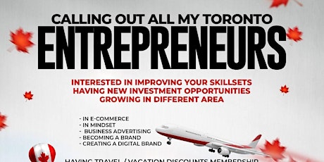 CALLING OUT ALL MY TORONTO ENTREPRENEURS