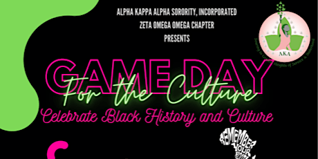 Game Day For The Culture - Celebrate Black History and Culture