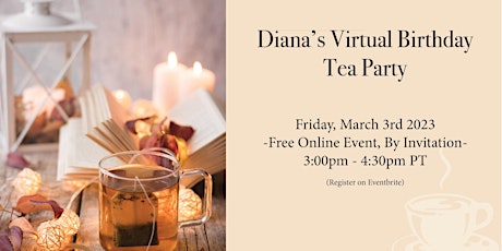 Diana's Virtual Birthday Tea primary image