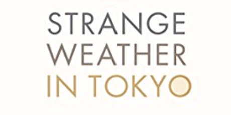 Online February Book Club: Strange Weather in Tokyo