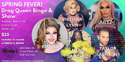 SPRING FEVER! Drag Queen Bingo & Show with Bianca Lynn Breeze and friends!
