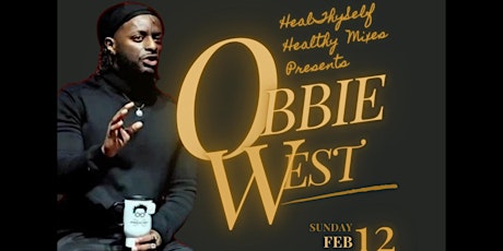 The Saga Continues: The Obbie West Experience